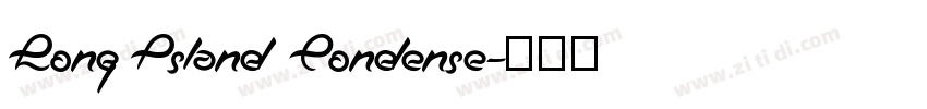 Long Island Condense字体转换